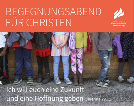 Ich will euch eine Zukunft und eine Hoffnung geben | Begegnungsabend für Christen
