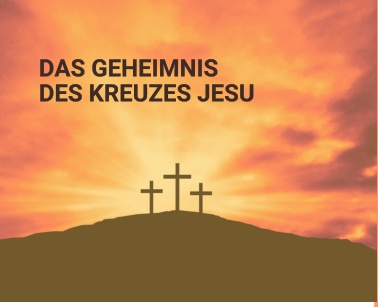 Das Geheimnis des Kreuzes Jesu | Begegnungswochenende der CE Freiburg in Oberkirch