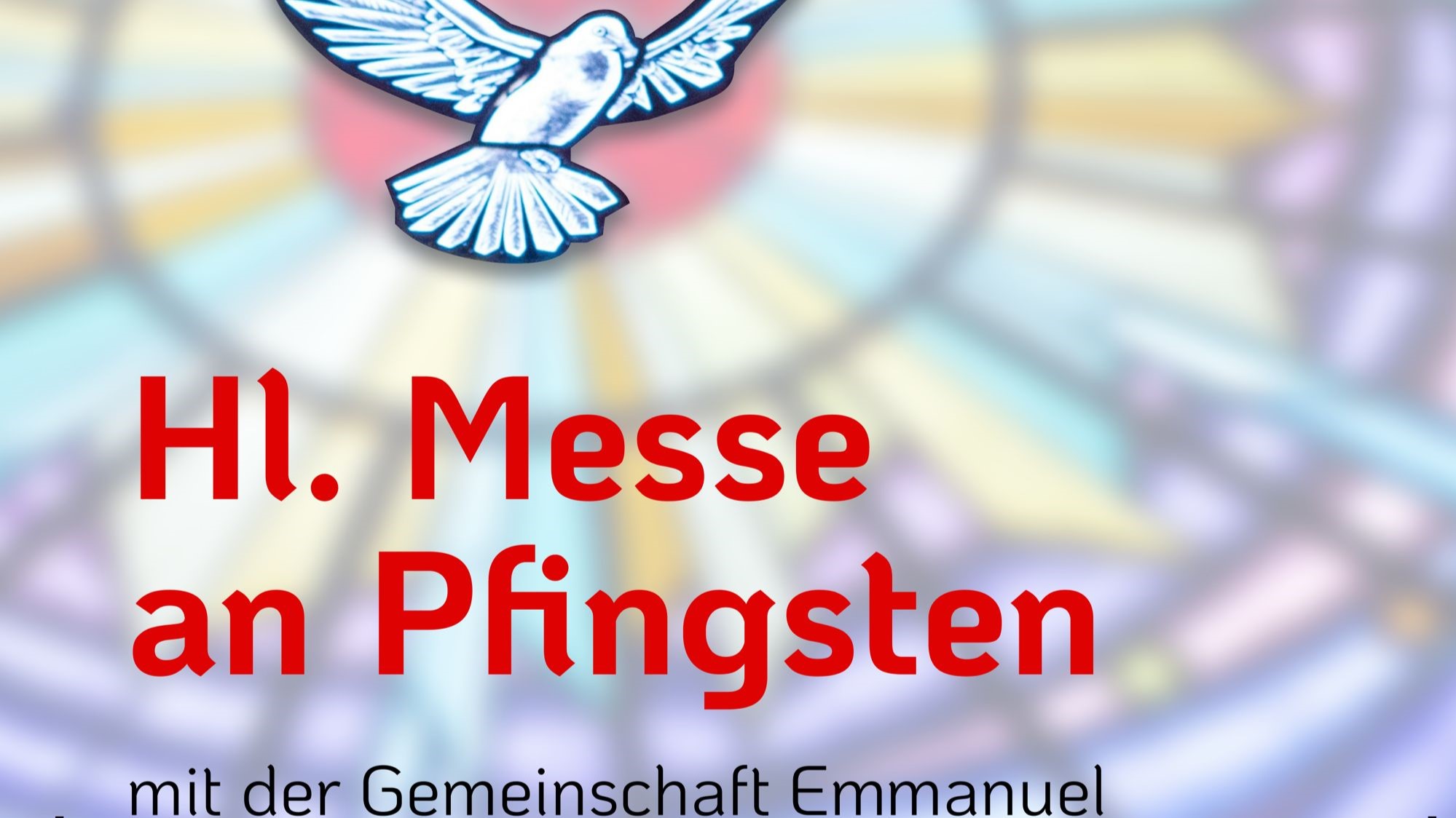 Hl. Messe an Pfingsten mit der Gemeinschaft Emmanuel