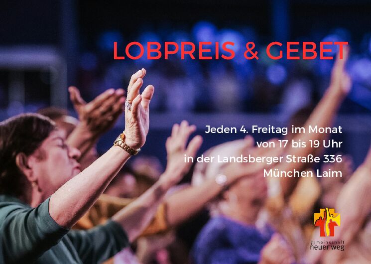 Lobpreis & Gebet