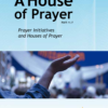 NSC Germany, A House of Prayer. Prayer Initiatives and Houses of Prayer