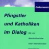Norbert Baumert/Gerhard Bially, Pfingstler und Katholiken