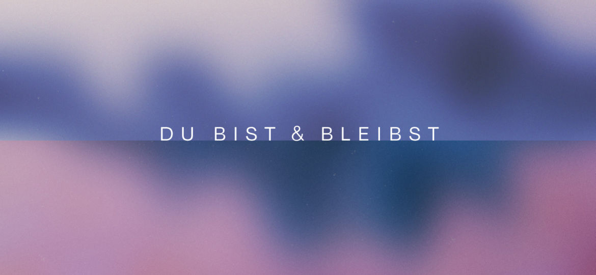 du_bist_und_bleibst_cover