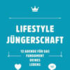 Rödiger, Sabine u.a., Lifestyle Jüngerschaft – das Kleingruppenmaterial
