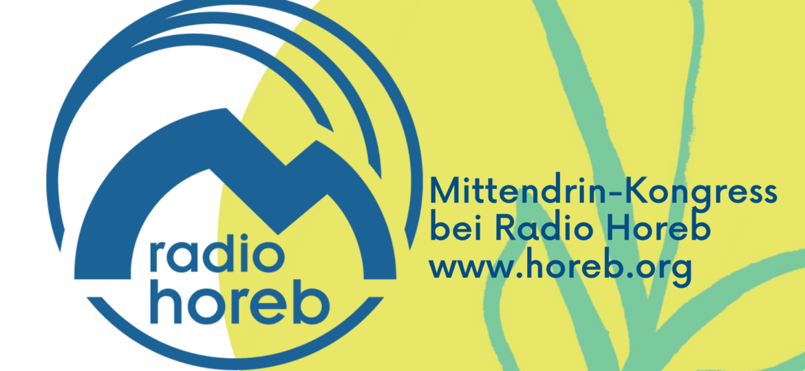 Mittendrin Radio Horeb