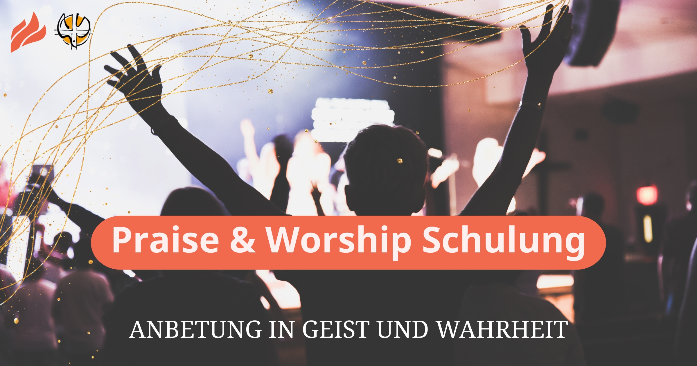 PRAISE & WORSHIP Schulung - CE/GGE in Würzburg